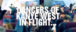 Kanyes Ballerina Dancers Flashmob to Runaway While Flying Commercial
