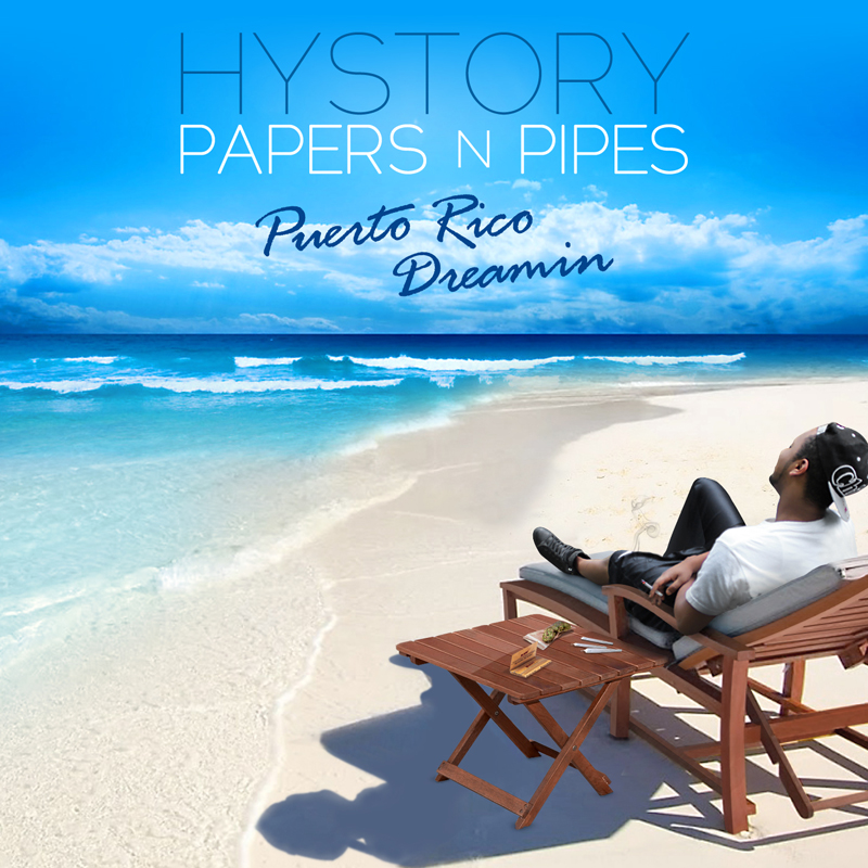 Papers N Pipes: Puerto Rico Dreamin