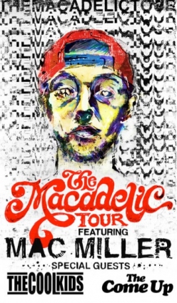 Mac Miller Presents The Macadelic Tour