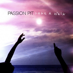 LISTEN: Passion Pit – Take a Walk (Classixx Remix)